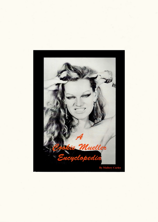 A Cookie Mueller Encyclopedia, Mallory Curley